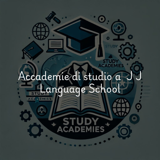 Accademie di studio a J J Language School