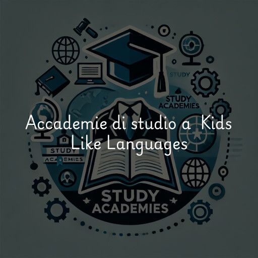 Accademie di studio a Kids Like Languages