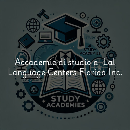Accademie di studio a Lal Language Centers Florida Inc.