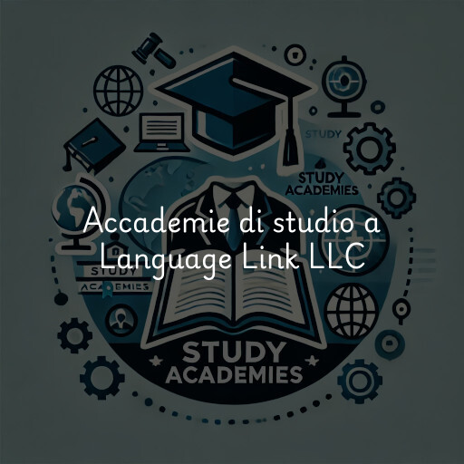 Accademie di studio a Language Link LLC