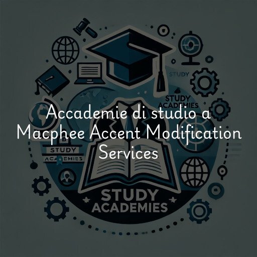 Accademie di studio a Macphee Accent Modification Services