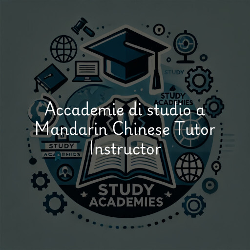 Accademie di studio a Mandarin Chinese Tutor Instructor