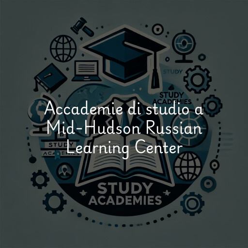 Accademie di studio a Mid-Hudson Russian Learning Center