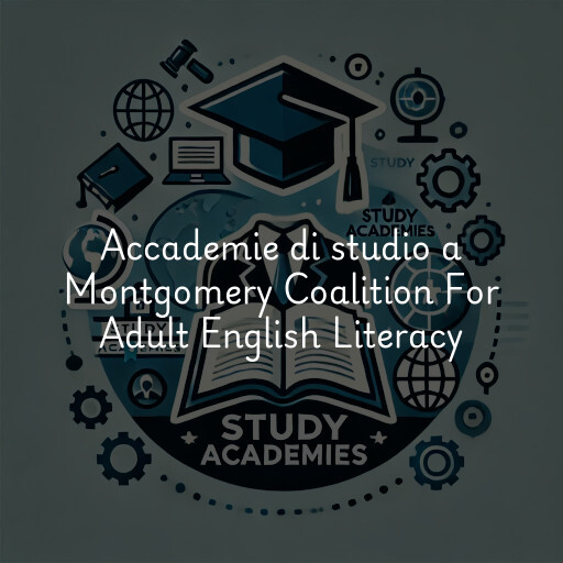 Accademie di studio a Montgomery Coalition For Adult English Literacy