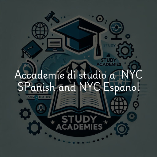 Accademie di studio a NYC SPanish and NYC Espanol