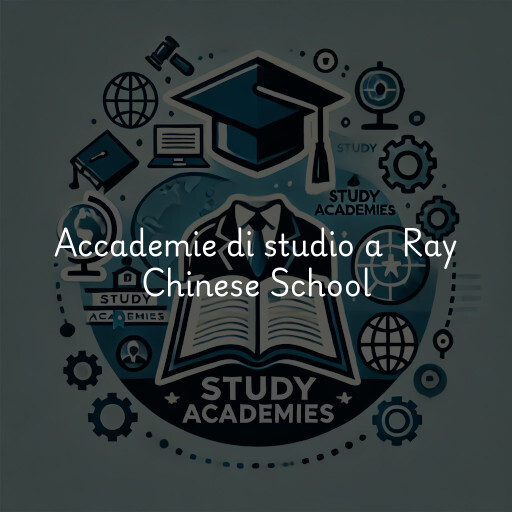 Accademie di studio a Ray Chinese School