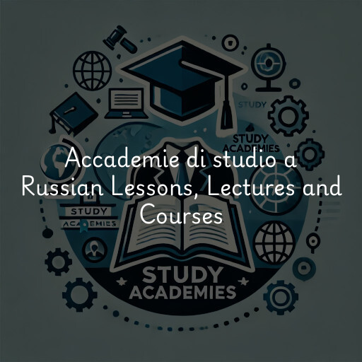 Accademie di studio a Russian Lessons, Lectures and Courses