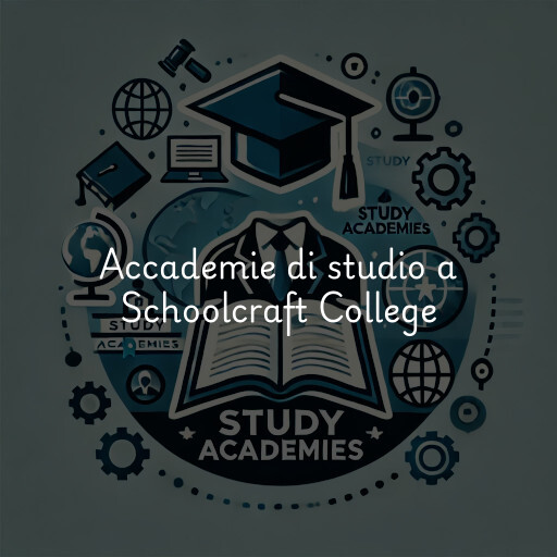 Accademie di studio a Schoolcraft College
