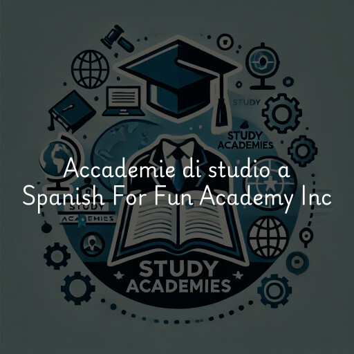 Accademie di studio a Spanish For Fun Academy Inc