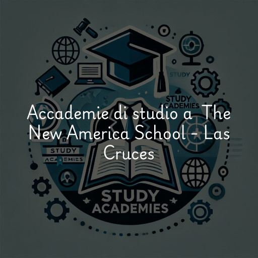 Accademie di studio a The New America School - Las Cruces