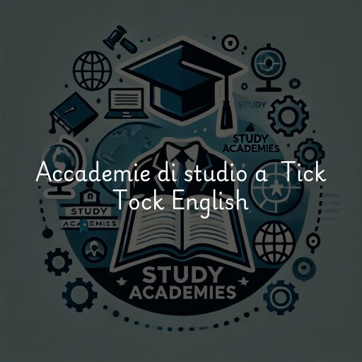 Accademie di studio a Tick Tock English