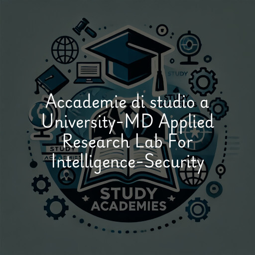 Accademie di studio a University-MD Applied Research Lab For Intelligence-Security