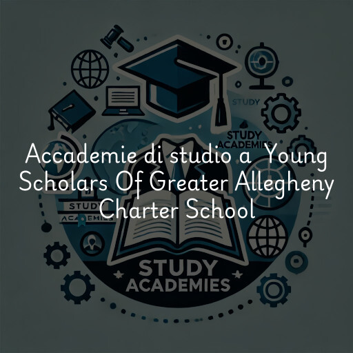Accademie di studio a Young Scholars Of Greater Allegheny Charter School