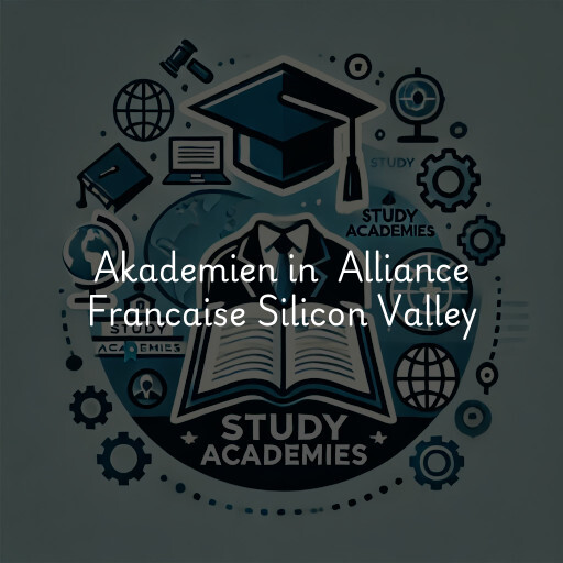 Akademien in Alliance Francaise Silicon Valley