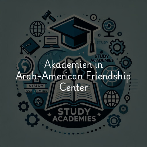 Akademien in Arab-American Friendship Center