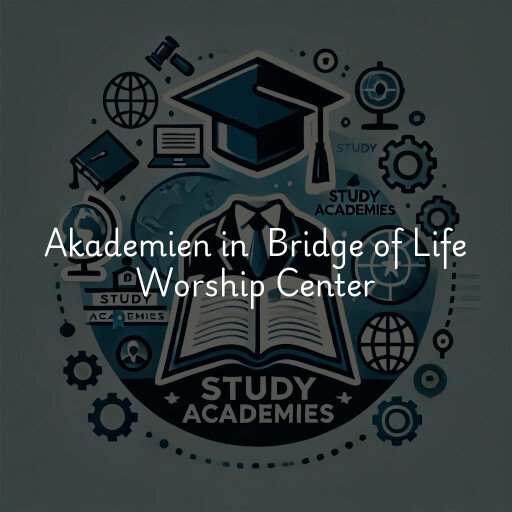 Akademien in Bridge of Life Worship Center