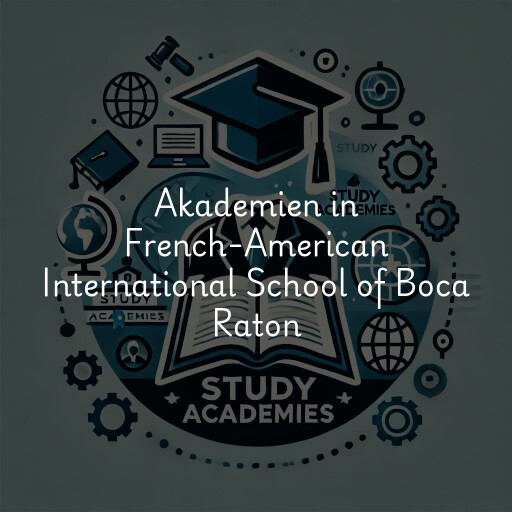 Akademien in French-American International School of Boca Raton
