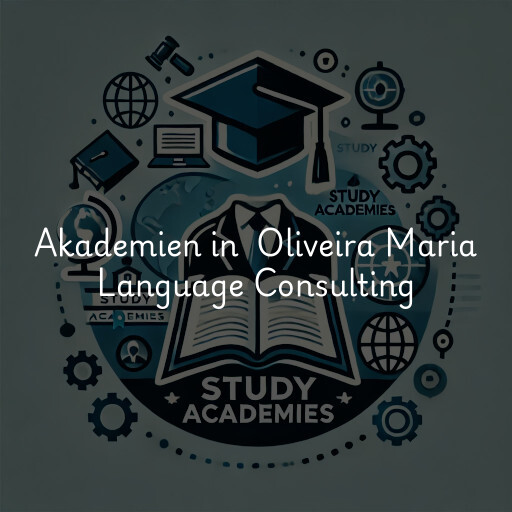 Akademien in Oliveira Maria Language Consulting & Translating Service
