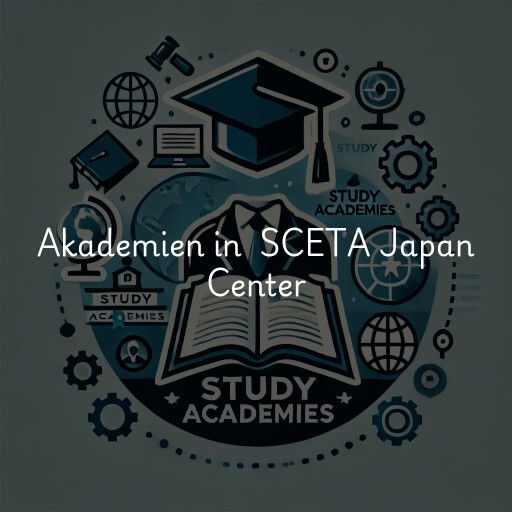 Akademien in SCETA Japan Center
