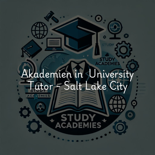 Akademien in University Tutor - Salt Lake City