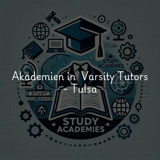 Akademien in Varsity Tutors - Tulsa