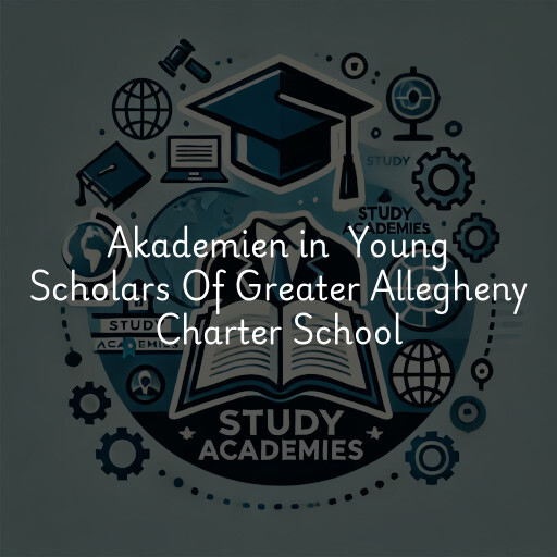 Akademien in Young Scholars Of Greater Allegheny Charter School