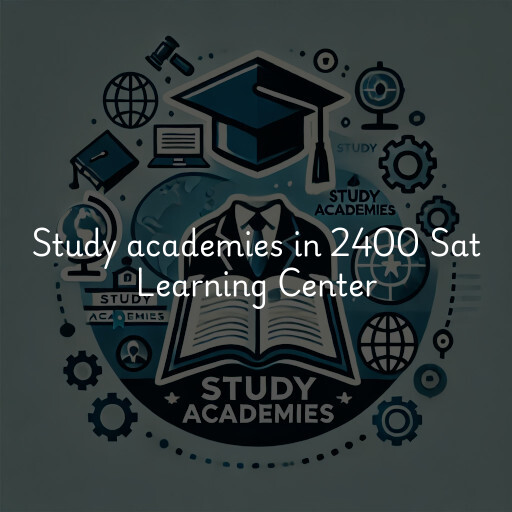 Study academies 2400 Sat Learning Center