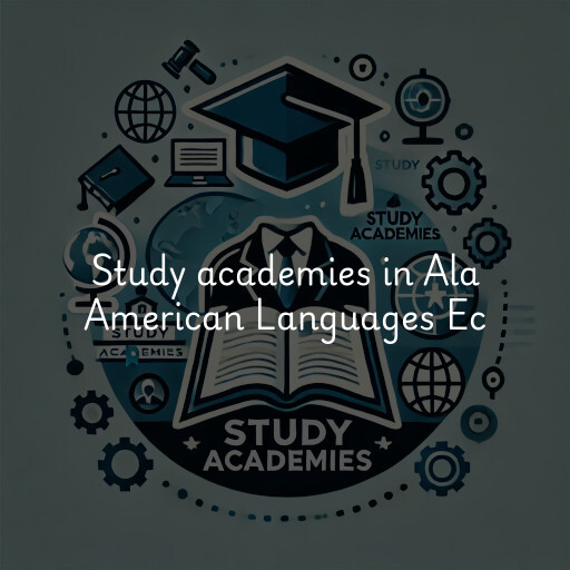 Study academies Ala American Languages Ec