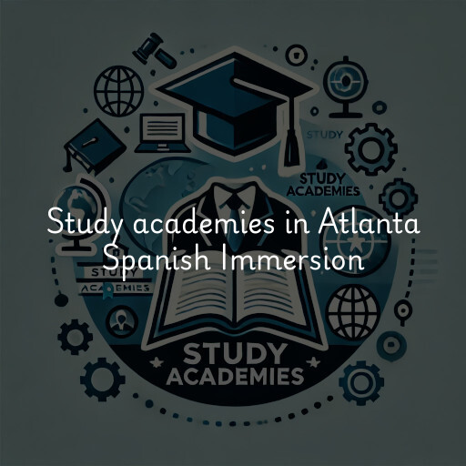 Study academies Atlanta Spanish Immersion