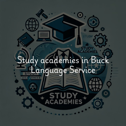 Study academies Buck Language Service