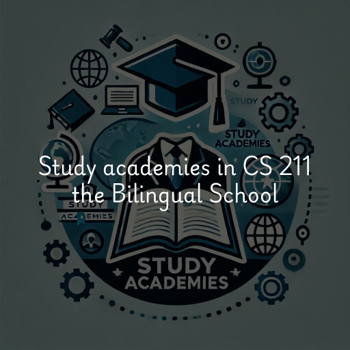 Study academies CS 211 the Bilingual School