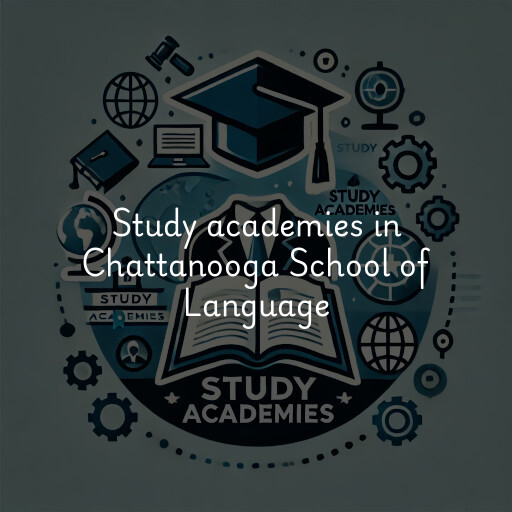 Study academies Chattanooga School of Language