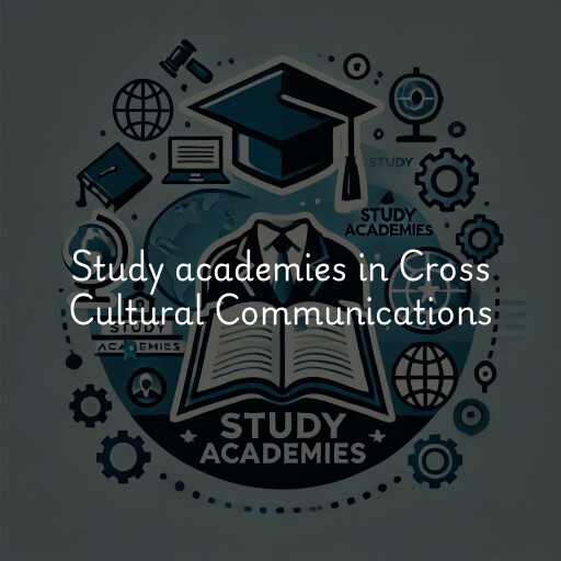 Study academies Cross Cultural Communications