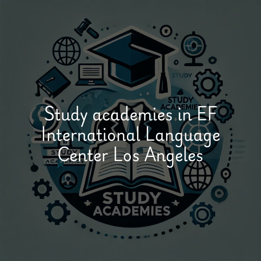 Study academies EF International Language Center Los Angeles