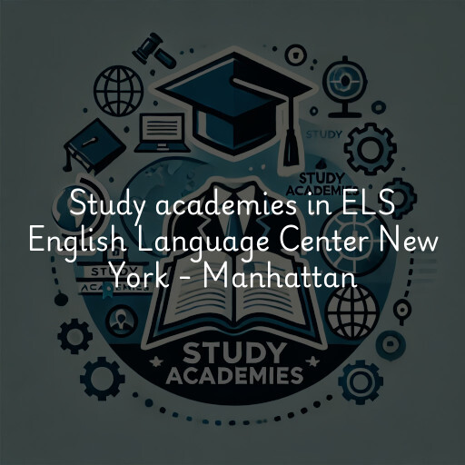 Study academies ELS English Language Center New York - Manhattan