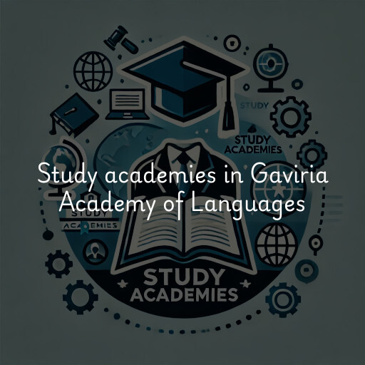 Study academies Gaviria Academy of Languages