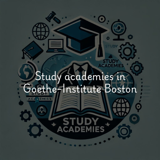 Study academies Goethe-Institute Boston