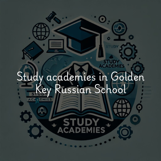 Study academies Golden Key Russian School