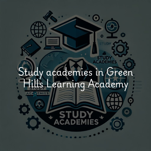 Study academies Green Hills Learning Academy
