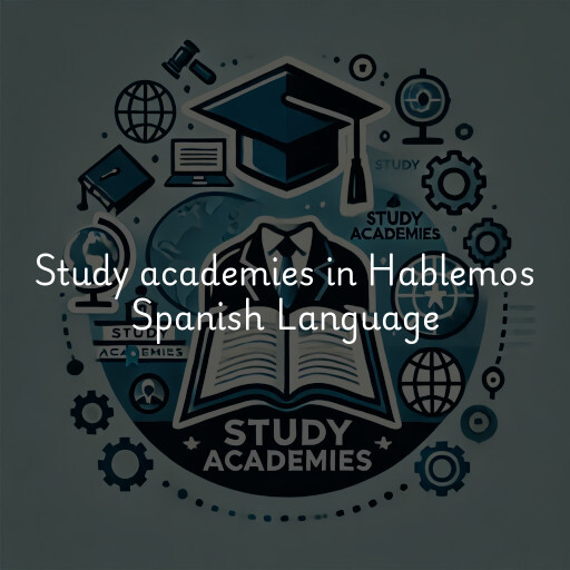 Study academies Hablemos Spanish Language