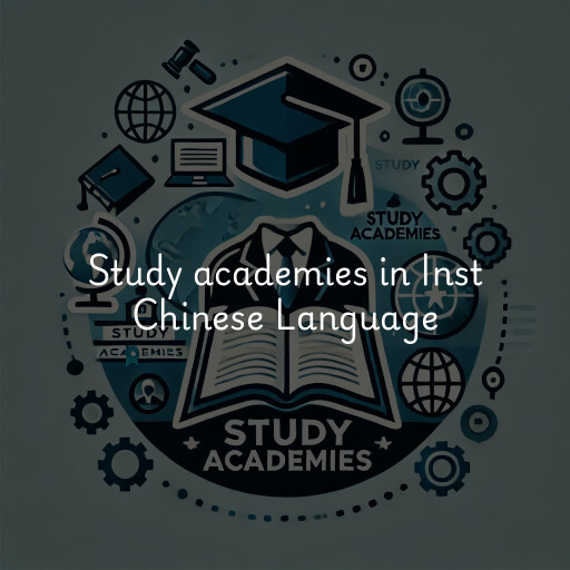Study academies Inst Chinese Language