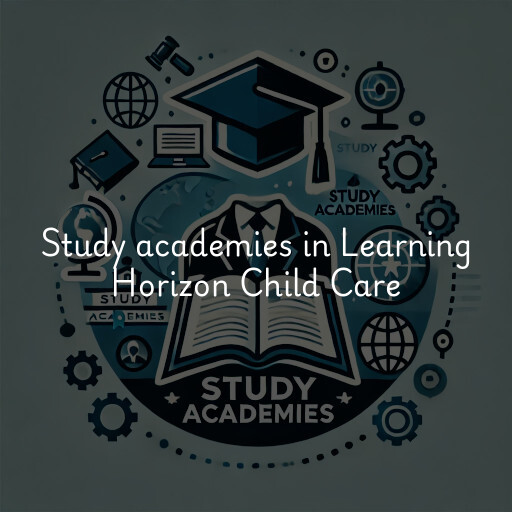 Study academies Learning Horizon Child Care