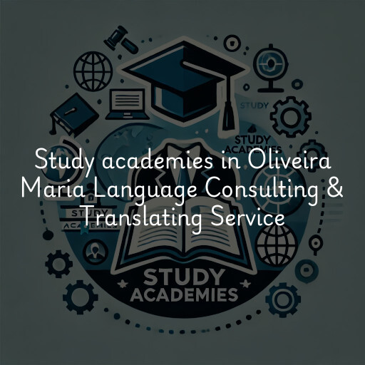 Study academies Oliveira Maria Language Consulting & Translating Service