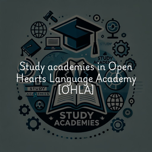 Study academies Open Hearts Language Academy [OHLA]