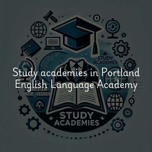 Study academies Portland English Language Academy
