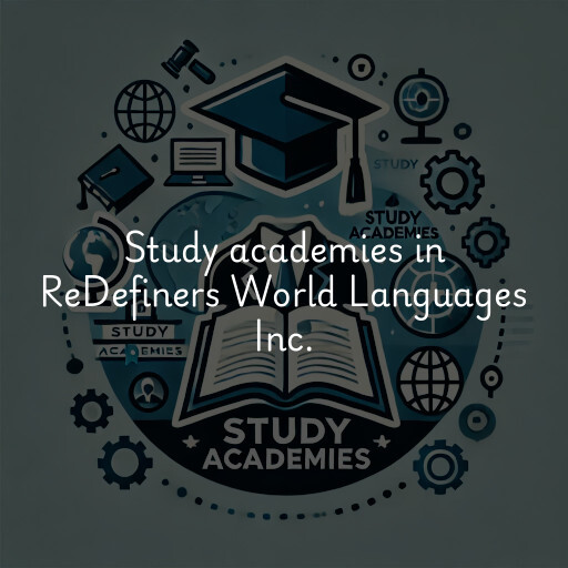 Study academies ReDefiners World Languages Inc.