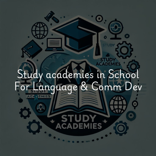 Study academies School For Language & Comm Dev