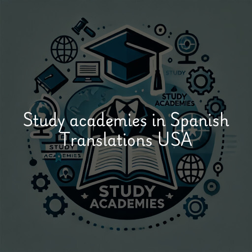 Study academies Spanish Translations USA
