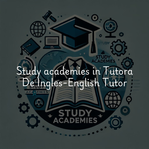 Study academies Tutora De Ingles-English Tutor