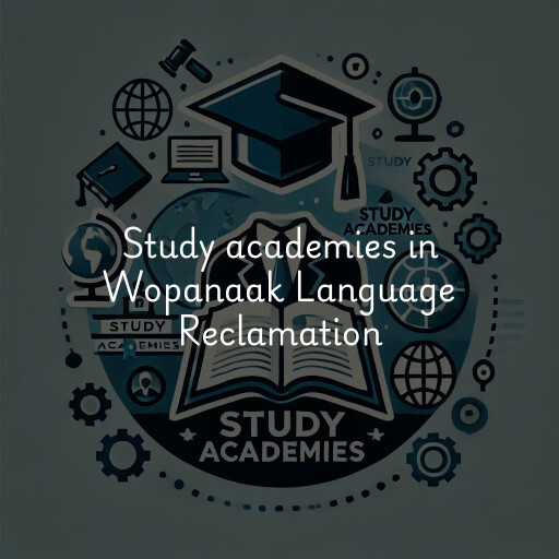 Study academies Wopanaak Language Reclamation